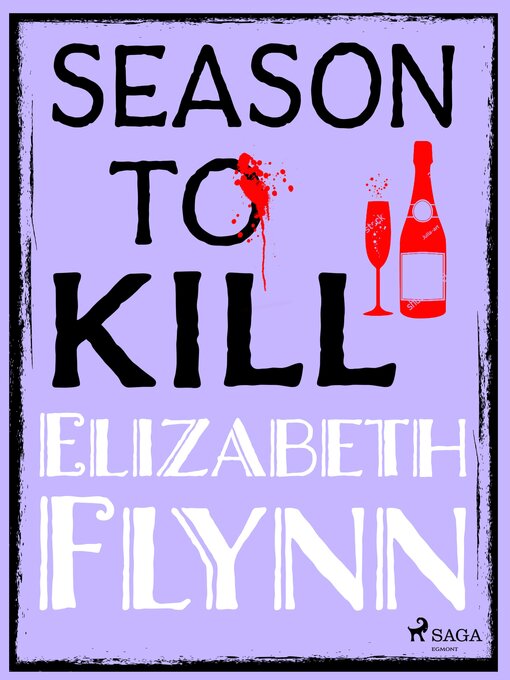 Title details for Season to Kill by Elizabeth Flynn - Wait list